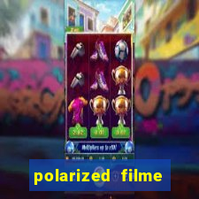 polarized filme completo dublado